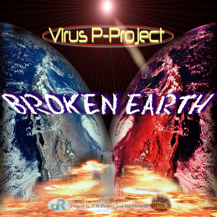 Virus P-Project - Broken Earth (Single)